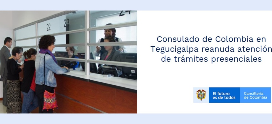 Consulado de Colombia en Tegucigalpa reanuda atención de trámites presenciales